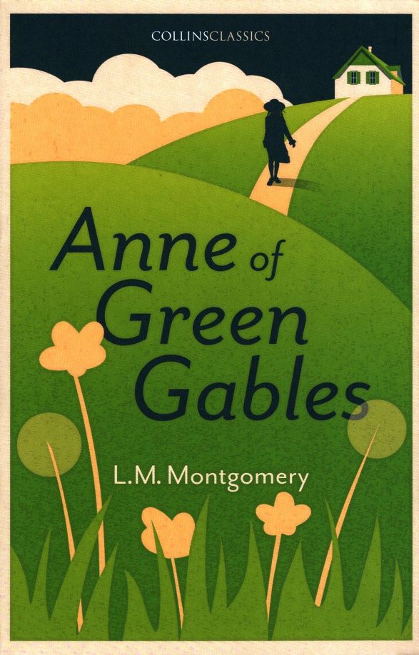 Lucy Montgomery: Anne Of Green Gables