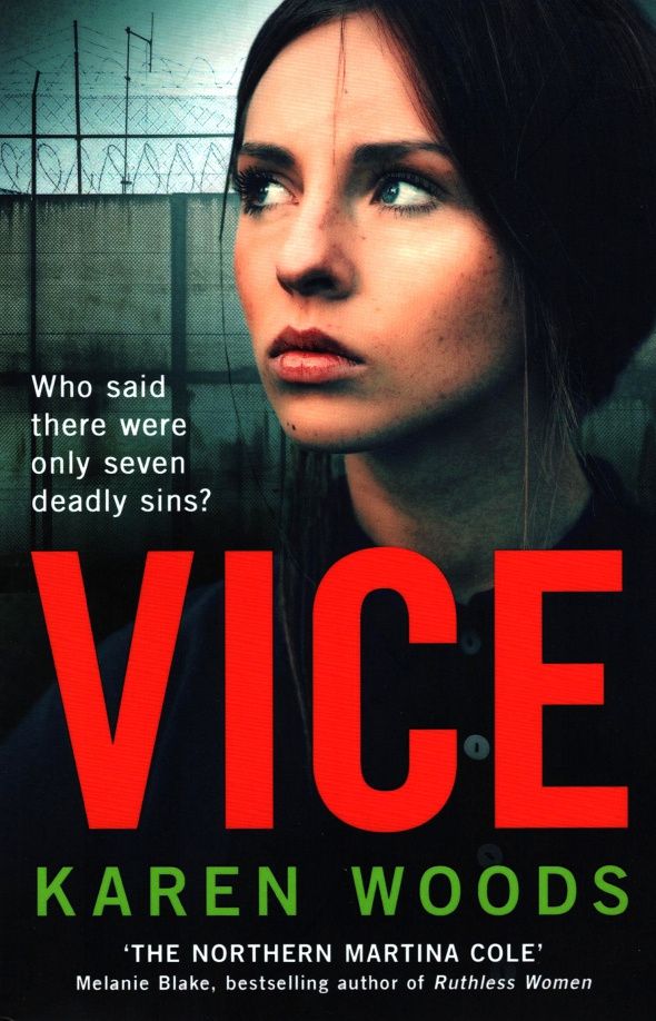Karen Woods: Vice
