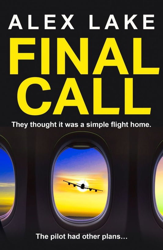 Alex Lake: Final Call