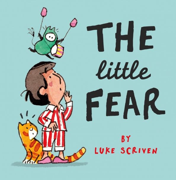 Luke Scriven: The Little Fear