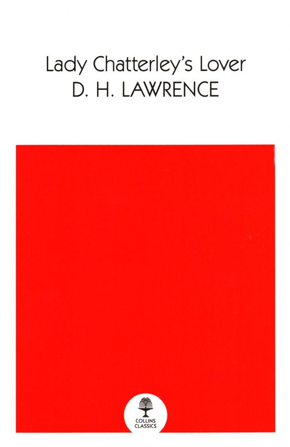 David Lawrence: Lady Chatterley’s Lover