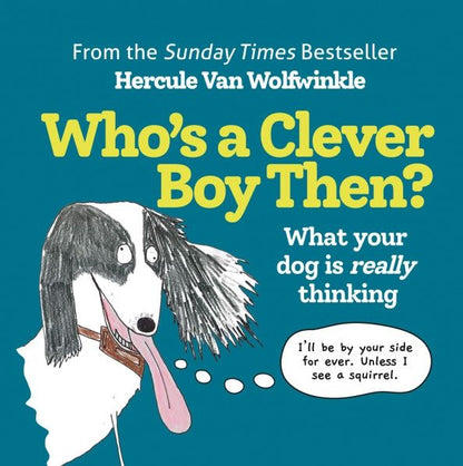 Wolfwinkle van: Who's a Clever Boy Then?