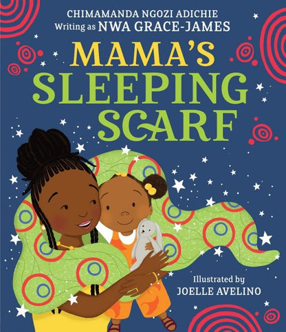 Chimamanda Adichie: Mama's Sleeping Scarf