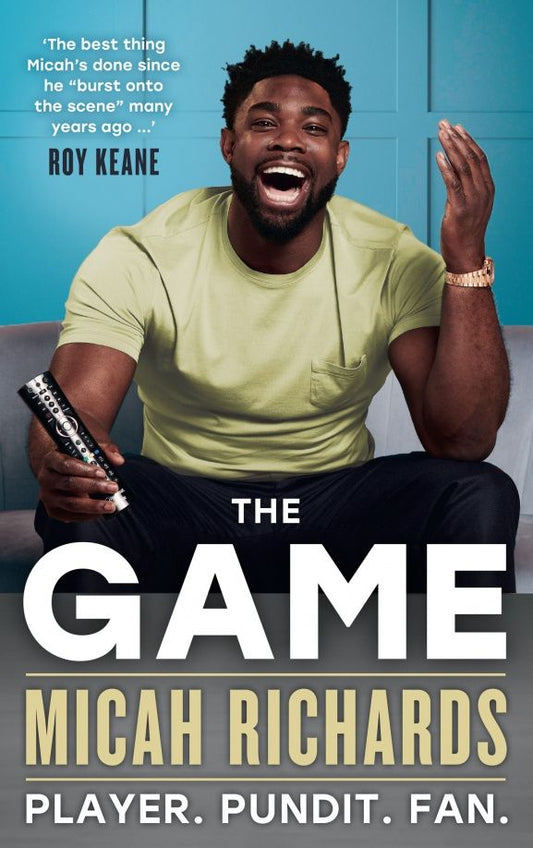 Micah Richards: The Game. Player. Pundit. Fan