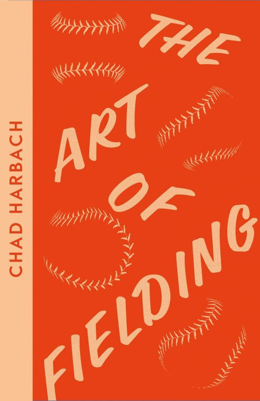 Chad Harbach: The Art of Fielding