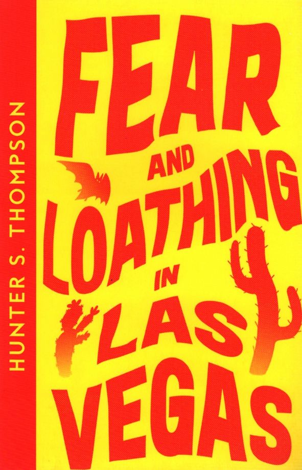 Hunter Thompson: Fear and Loathing in Las Vegas