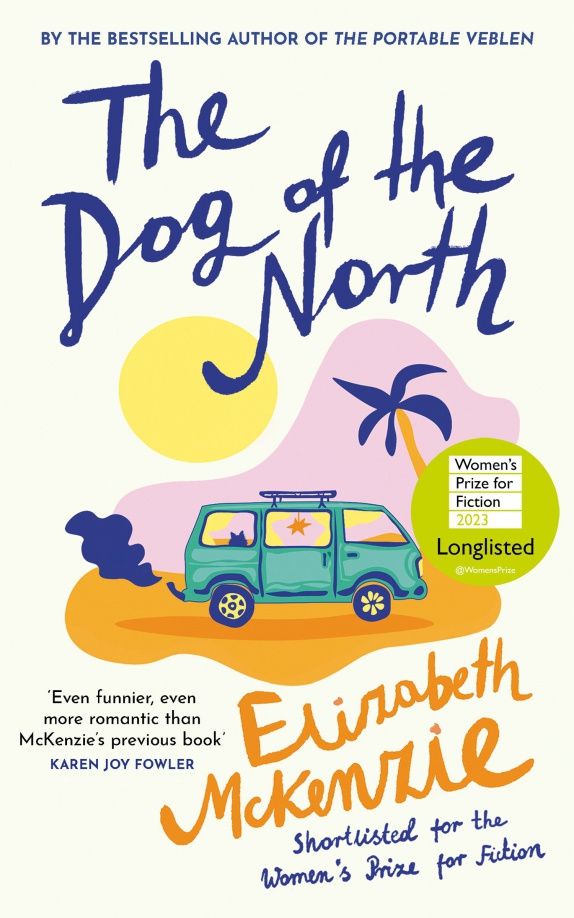Elizabeth McKenzie: The Dog of the North