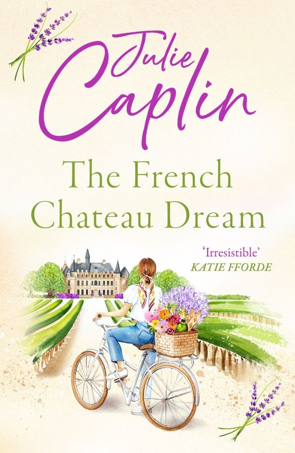 Julie Caplin: The French Chateau Dream
