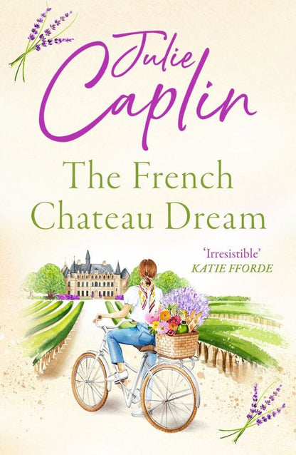 Julie Caplin: The French Chateau Dream