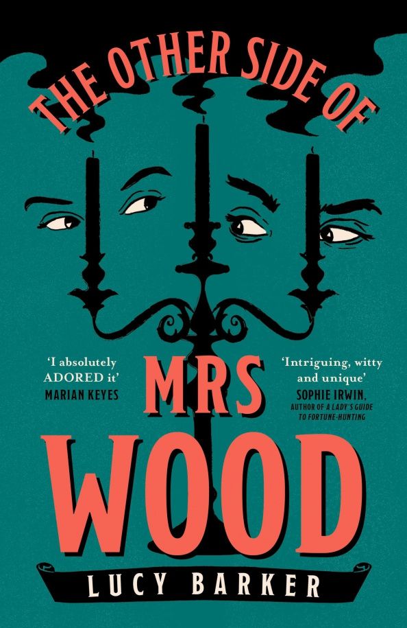 Lucy Barker: The Other Side of Mrs Wood