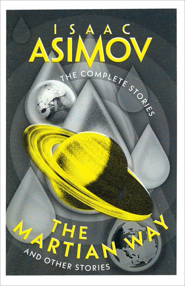 Азимов Айзек: The Martian Way. And Other Stories