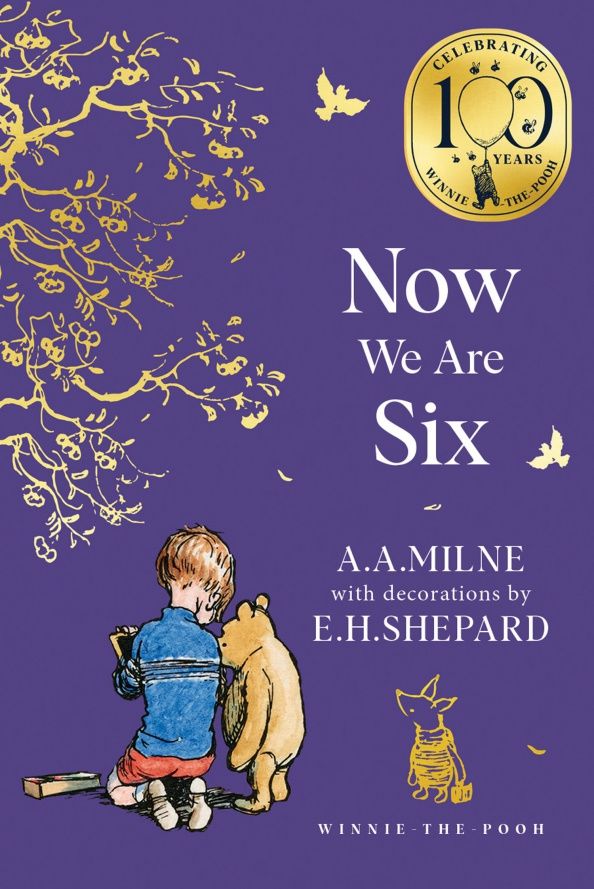 Милн Александер: Winnie-the-Pooh. Now We Are Six
