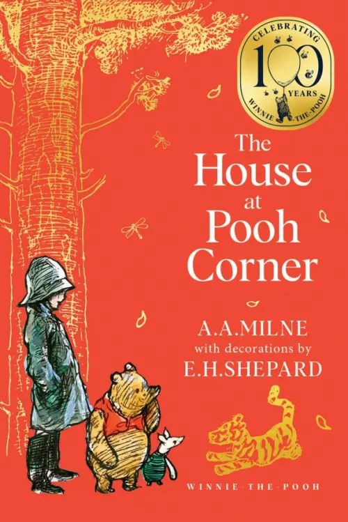 Милн Александер: Winnie-the-Pooh. The House at Pooh Corner