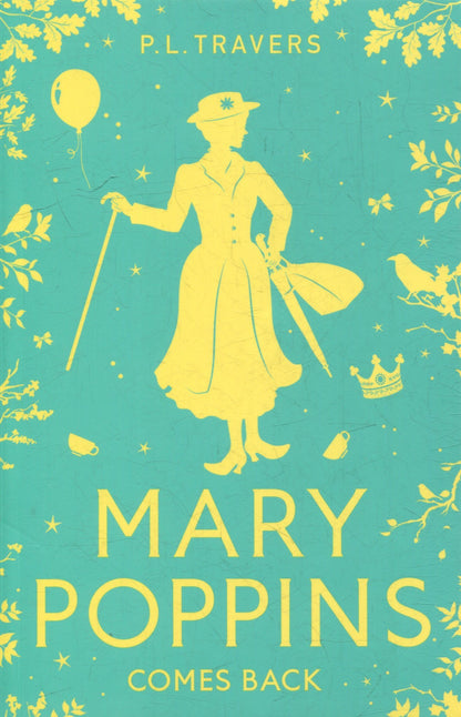 Памела Трэверс: Mary poppins comes back