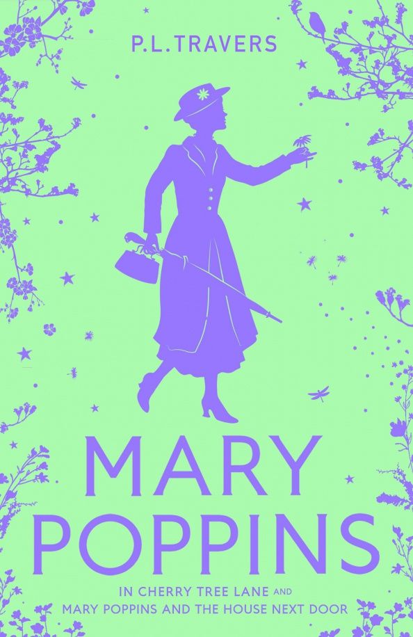 Трэверс Линдон: Mary Poppins in Cherry Tree Lane. Mary Poppins and the House Next Door