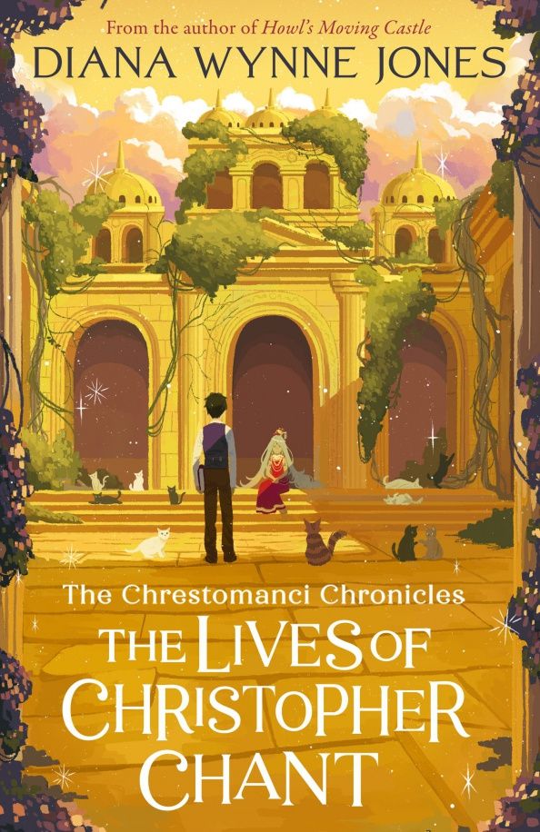 Jones Wynne: The Lives of Christopher Chant