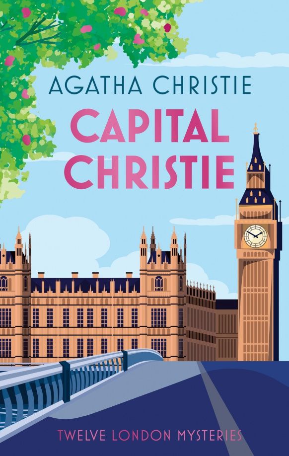 Кристи Агата: Capital Christie. Twelve London Mysteries