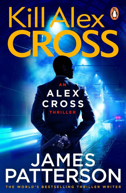 James Patterson: Kill Alex Cross