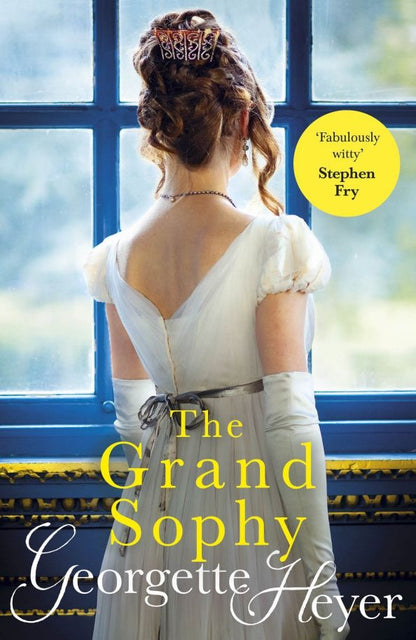 Georgette Heyer: The Grand Sophy