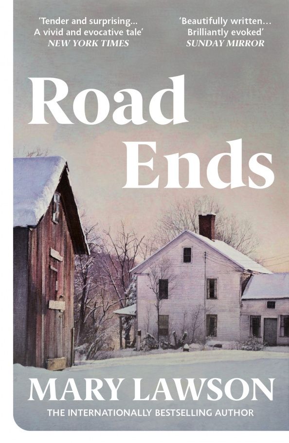 Mary Lawson: Road Ends
