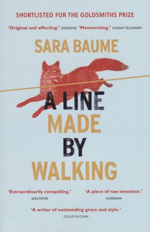 Sara Baume: A Line Made By Walking