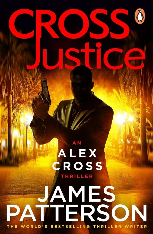 James Patterson: Cross Justice