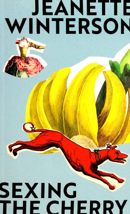 Jeanette Winterson: Sexing The Cherry