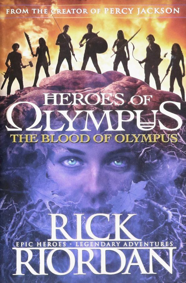 Rick Riordan: Heroes of Olympus. The Blood of Olympus