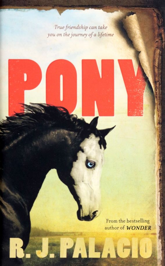 R. Palacio: Pony