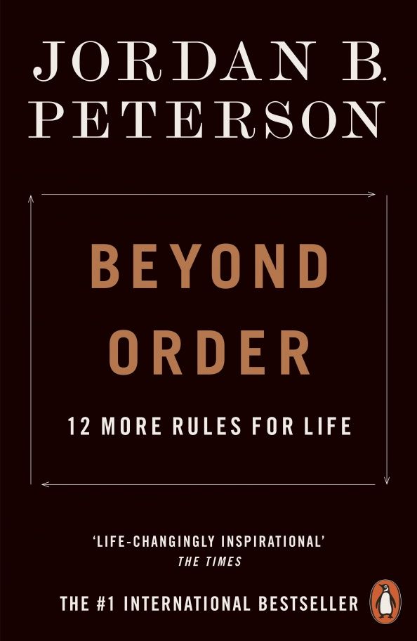 Джордан Питерсон: Beyond Order. 12 More Rules for Life