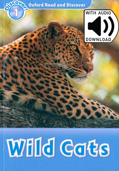 Rob Sved: Oxford Read and Discover. Level 1. Wild Cats Audio Pack