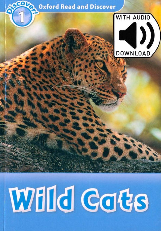 Rob Sved: Oxford Read and Discover. Level 1. Wild Cats Audio Pack
