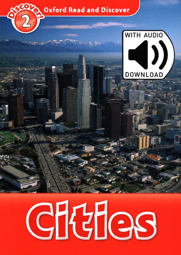 Richard Northcott: Oxford Read and Discover. Level 2. Cities Audio Pack
