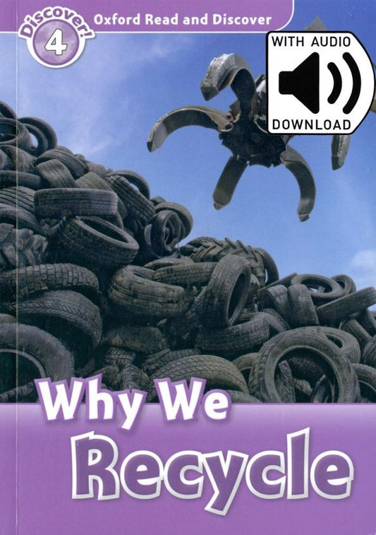 Fiona Undrill: Oxford Read and Discover. Level 4. Why We Recycle Audio Pack