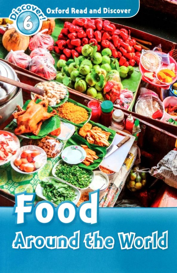 Robert Quinn: Oxford Read and Discover. Level 6. Food Around the World Audio Pack