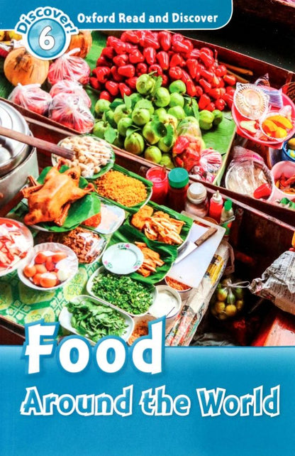 Robert Quinn: Oxford Read and Discover. Level 6. Food Around the World Audio Pack