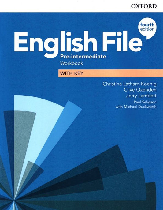 Christina Latham-Koenig: English File. Pre-Intermediate. Workbook with Key