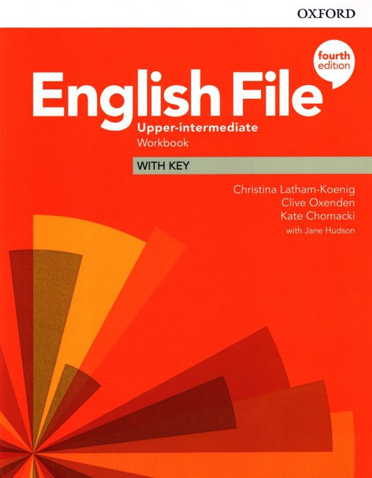 Christina Latham-Koenig: English File. Upper-Intermediate. Workbook with Key