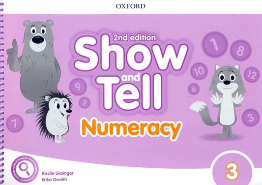 Erika Osvath: Show and Tell. Second Edition. Level 3. Numeracy Book