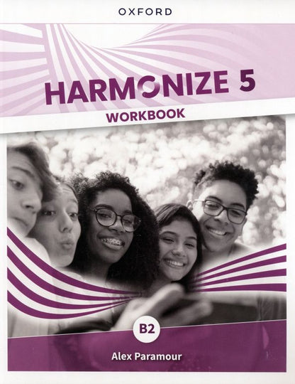 Alex Paramour: Harmonize. Level 5. B2. Workbook