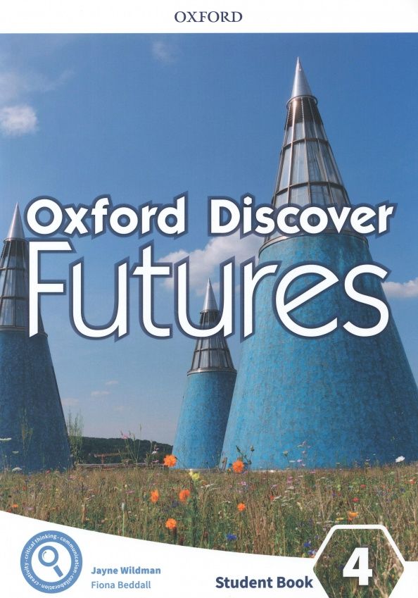 Jayne Wildman: Oxford Discover Futures. Level 4. Student Book