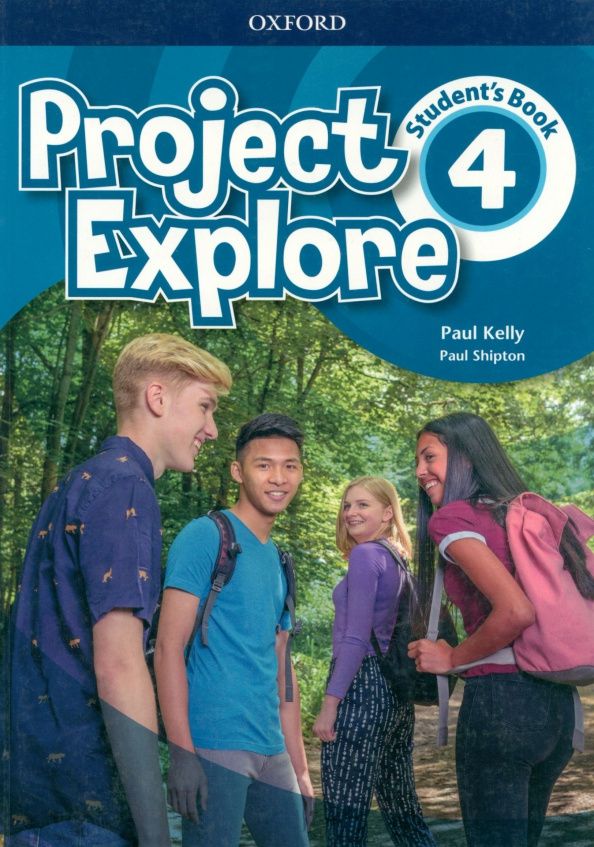 Paul Kelly: Project Explore. Level 4. Student's Book