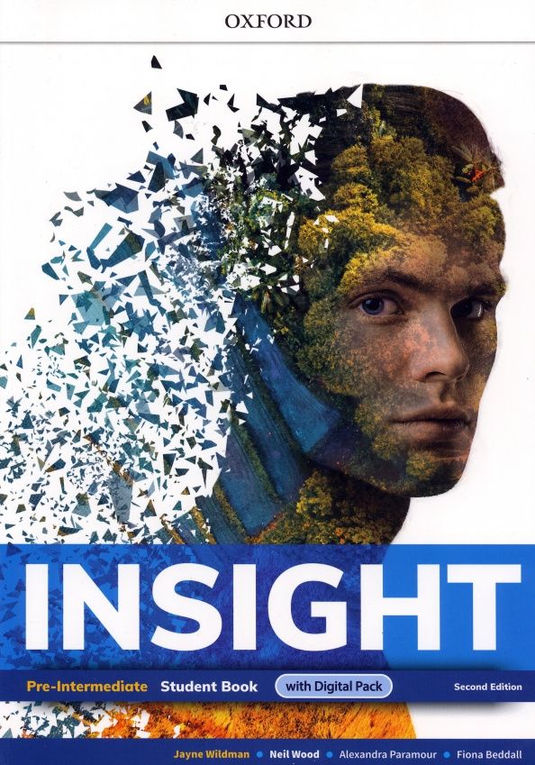 Jayne Wildman: Insight. Second Edition. Pre-Intermediate. Student Book with Digital Pack