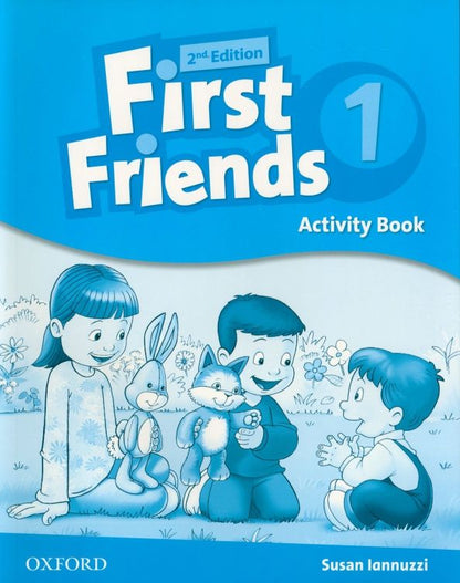 Susan Lannuzzi: First Friends. Second Edition. Level 1. Activity Book