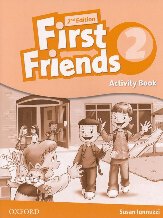 Susan Lannuzzi: First Friends. Second Edition. Level 2. Activity Book