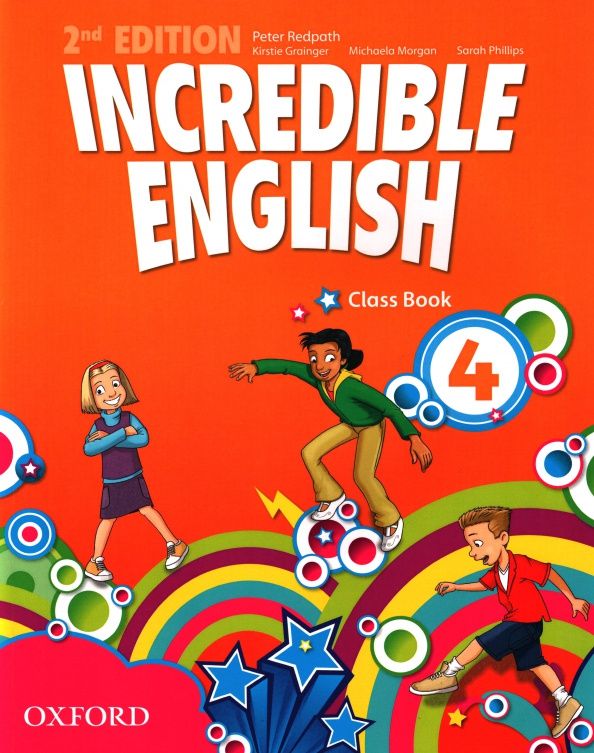Peter Redpath: Incredible English. Level 4. Second Edition. Class Book