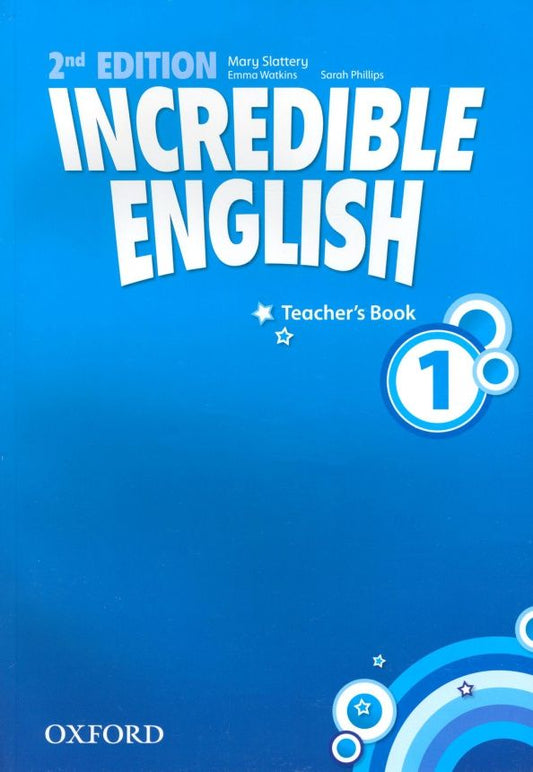 Emma Watkins: Incredible English. Level 1. Second Edition. Teacher's Book