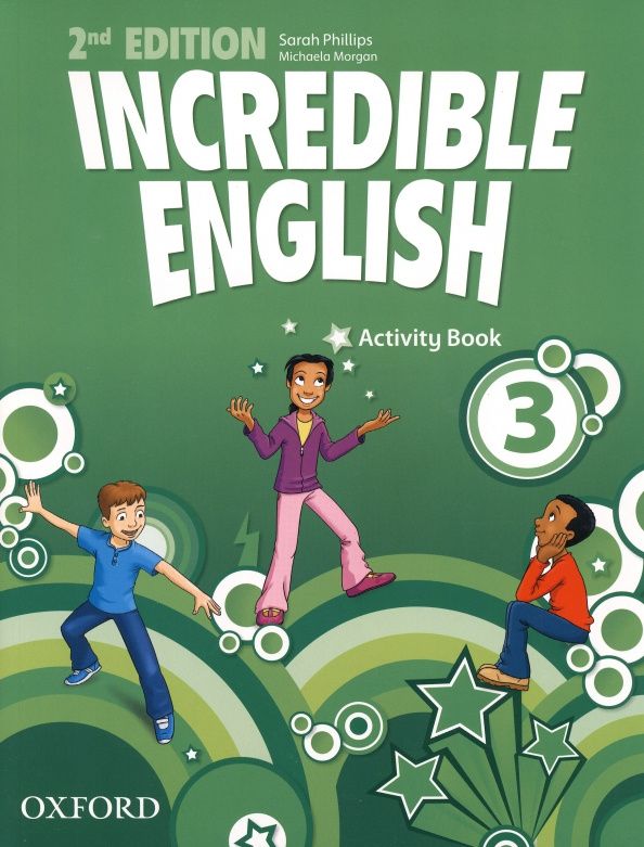 Sarah Phillips: Incredible English. Level 3. Second Edition. Activity Book