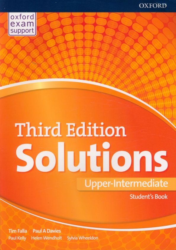 Paul Kelly: Solutions. Upper Intermediate. Third Edition. Student's Book