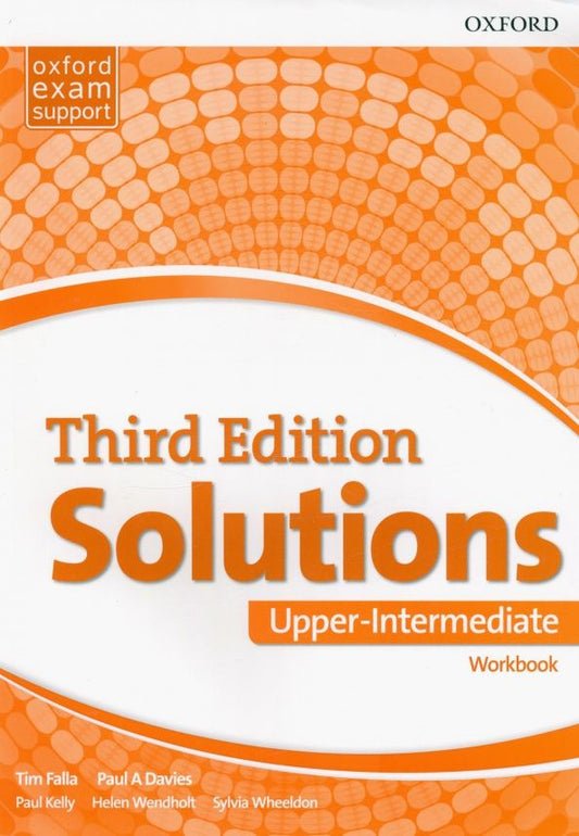 Paul Kelly: Solutions. Upper-Intermediate. Third Edition. Workbook